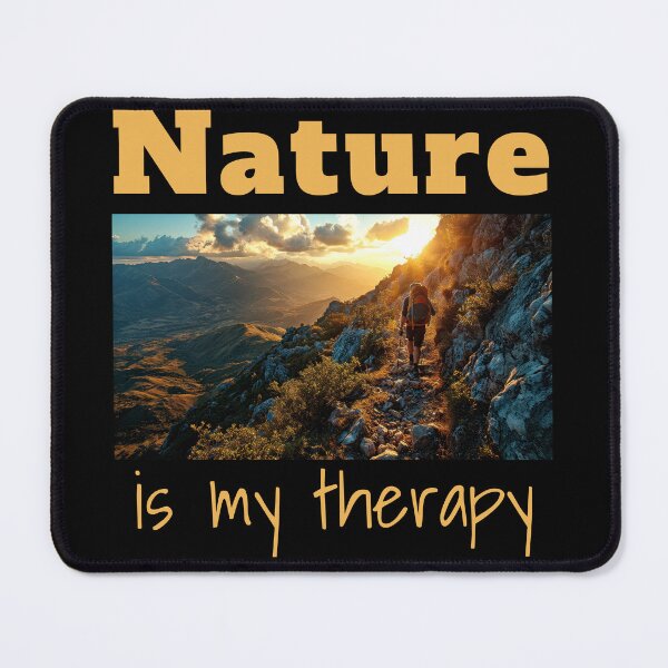 Item preview, Nature is my Therapy - Adventure designed and sold by BadAttitudeTees.