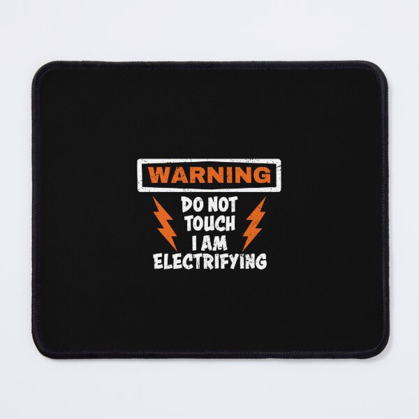 Item preview, Don't Touch I'm Electrifying designed and sold by DesignbyACP.