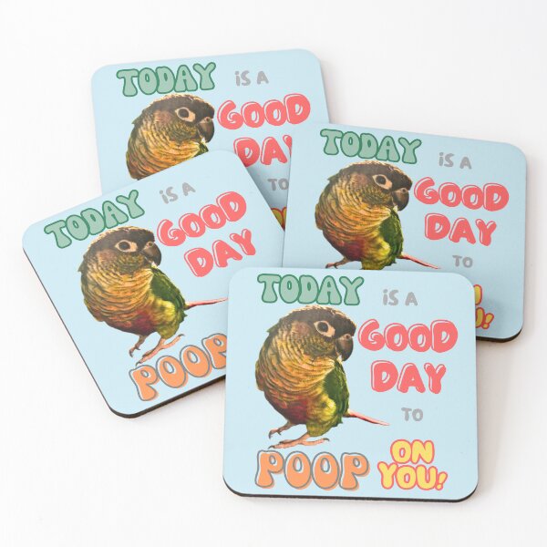 Item preview, Green Cheek Conure, Small Parrot, Parakeet, Today is a good day to poop on you designed and sold by TatianaLG.