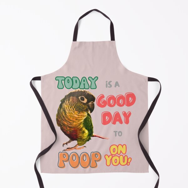 Item preview, Green Cheek Conure, Small Parrot, Parakeet, Today is a good day to poop on you designed and sold by TatianaLG.
