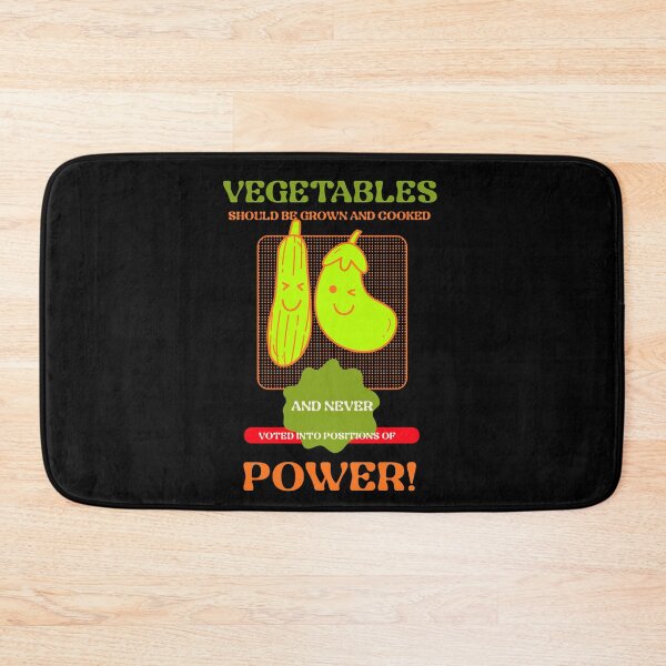 Item preview, Vegetables Should Be Grown And Cooked -  Not Voted Into Positions Of Power! designed and sold by PurebloodDesign.