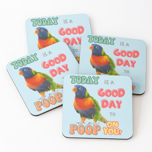Item preview, Rainbow lorikeet, Loriini bird, Small Parrot, Parakeet, Today is a good day to poop on you designed and sold by TatianaLG.