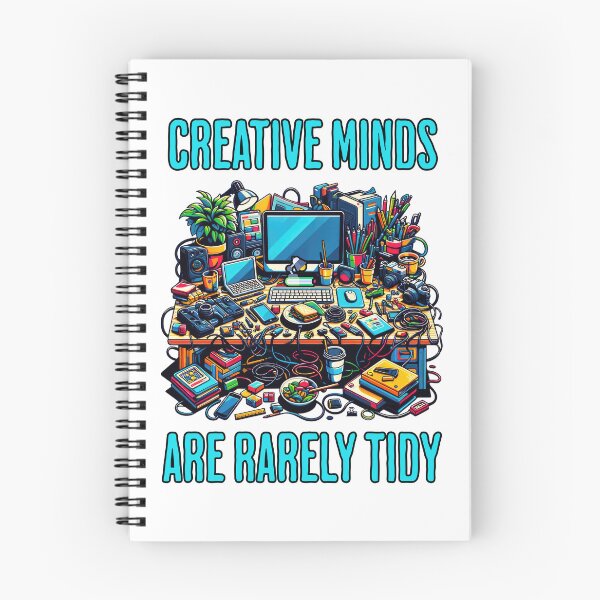 Item preview, Creative Minds Are Rarely Tidy - Creativity designed and sold by BadAttitudeTees.
