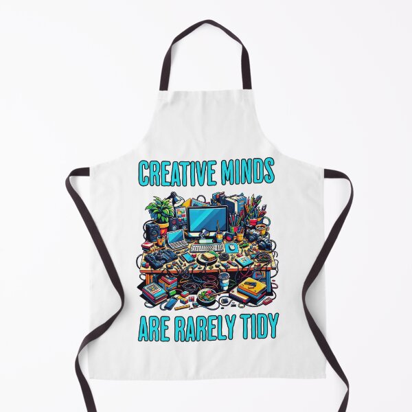 Item preview, Creative Minds Are Rarely Tidy - Creativity designed and sold by BadAttitudeTees.