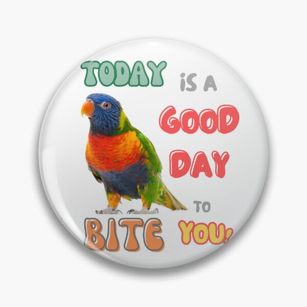 Item preview, Rainbow lorikeet, Loriini bird, Small Parrot, Parakeet, Today is a good day to bite you designed and sold by TatianaLG.