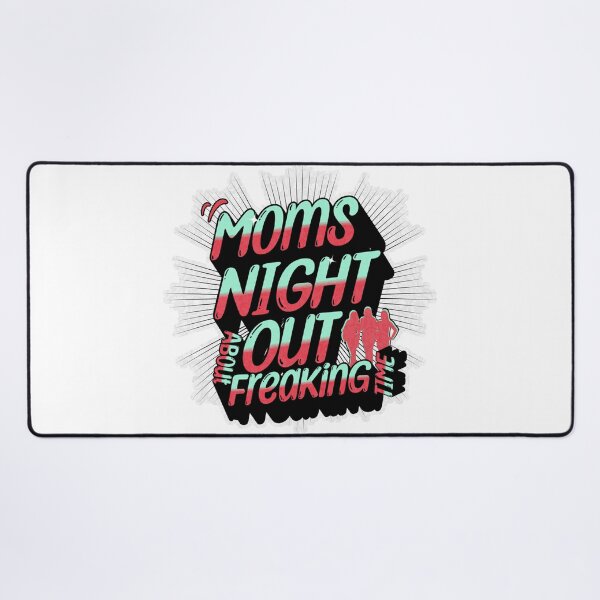 Item preview, Mom's Night Out designed and sold by SGillum.