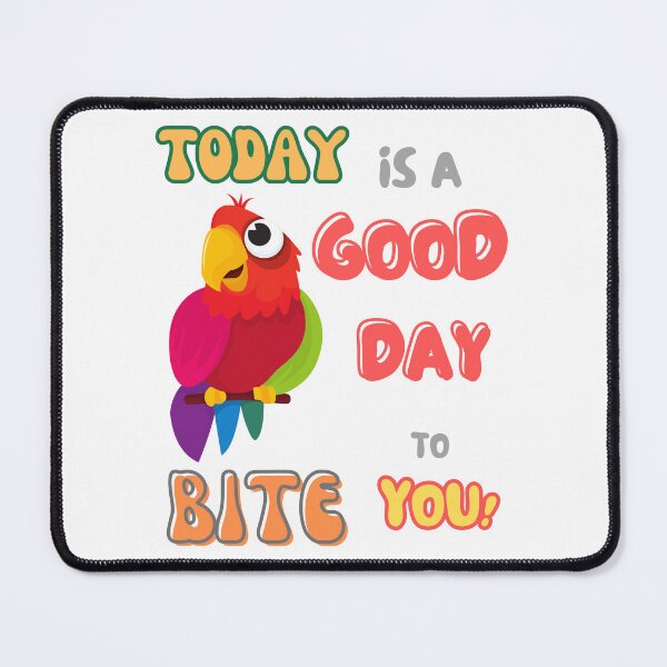 Item preview, Bird, Small Parrot, Parakeet, Today is a good day to bite you designed and sold by TatianaLG.