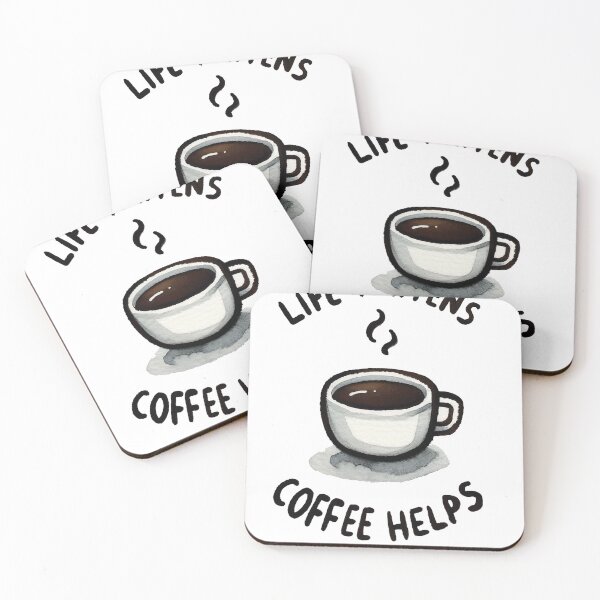 Item preview, Life Happens Coffee Helps Coffee Lover designed and sold by RoguePixel.