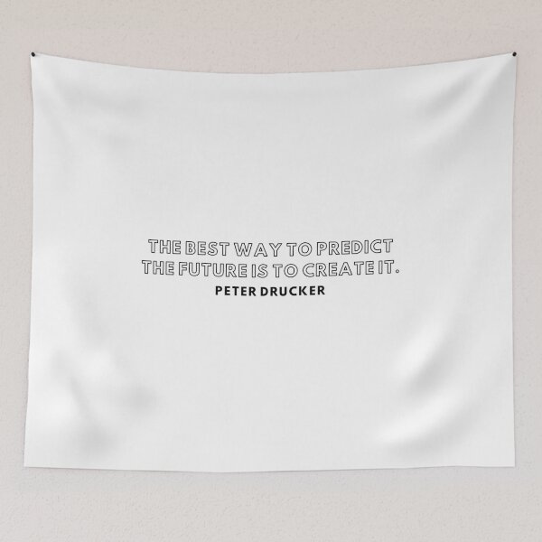 Item preview, "The best war to predict the future is to create it." - Peter Ducker inspirational Quote designed and sold by Bananobanini.