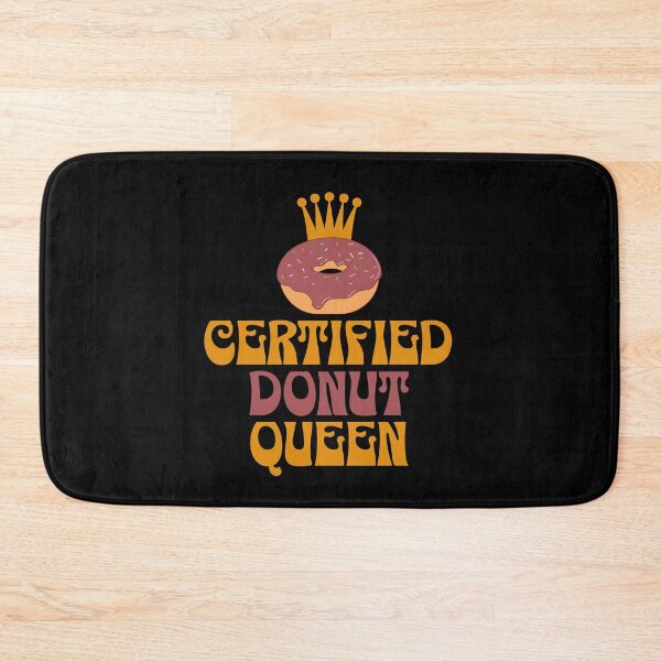 Item preview, Certified Donut Queen designed and sold by Alpha555.