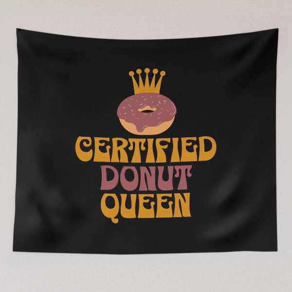 Item preview, Certified Donut Queen designed and sold by Alpha555.