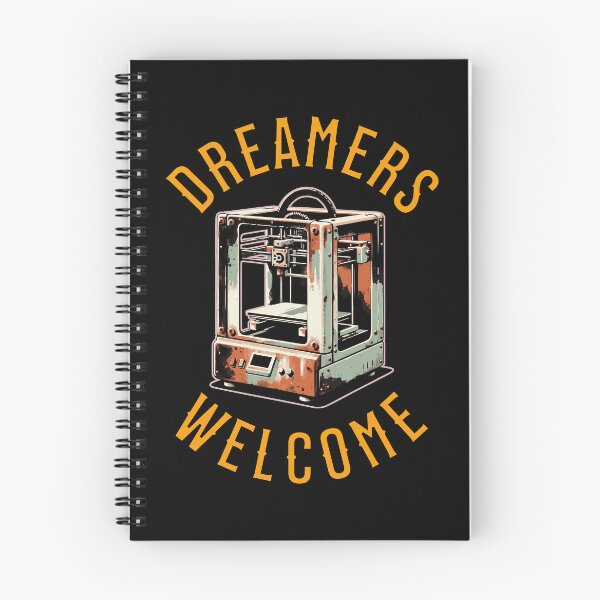 Item preview, Dreamers Welcome - 3D Printing and Creativity designed and sold by BadAttitudeTees.
