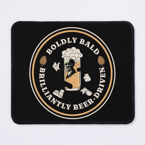 Item preview, Boldly Bald, Brilliantly Beer-Driven Design: Embrace the Spirit! designed and sold by johnharry3.