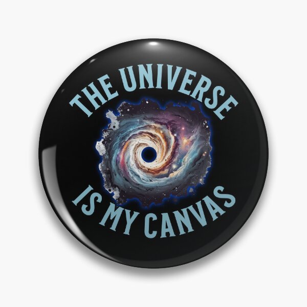 Item preview, The Universe is my Canvas - Creativity designed and sold by BadAttitudeTees.