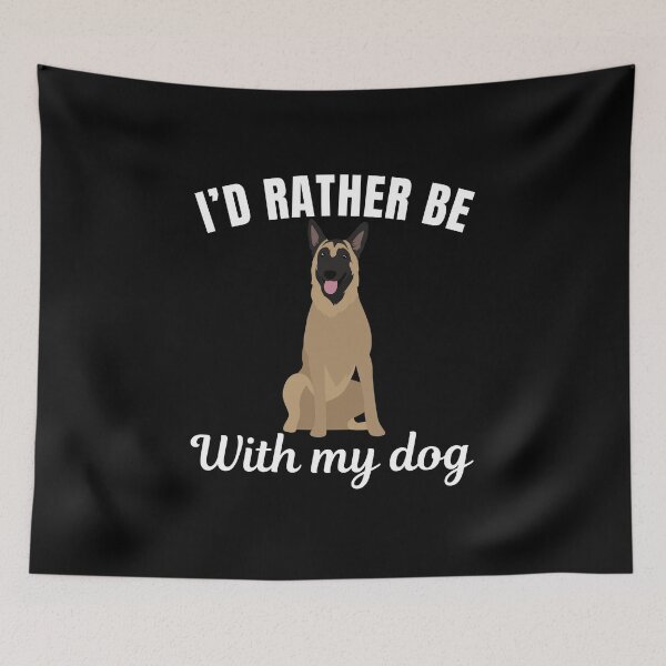 Item preview, I'd rather be with my dog, funny belgian malinois shepherd breed owners or lovers saying  designed and sold by NBSStore.
