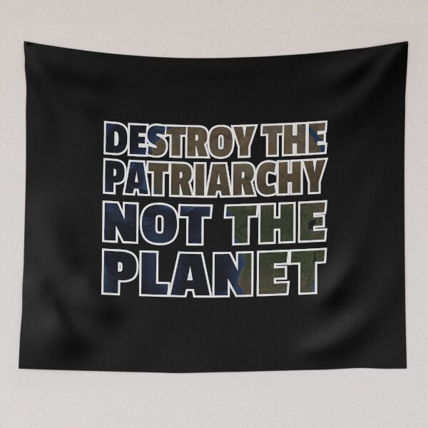 Item preview, Destroy The Patriarchy Not The Planet  designed and sold by Pricity Designs.