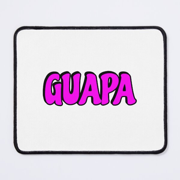 Item preview, GUAPA - Beautiful in Spanish designed and sold by Inspirationmotivation.