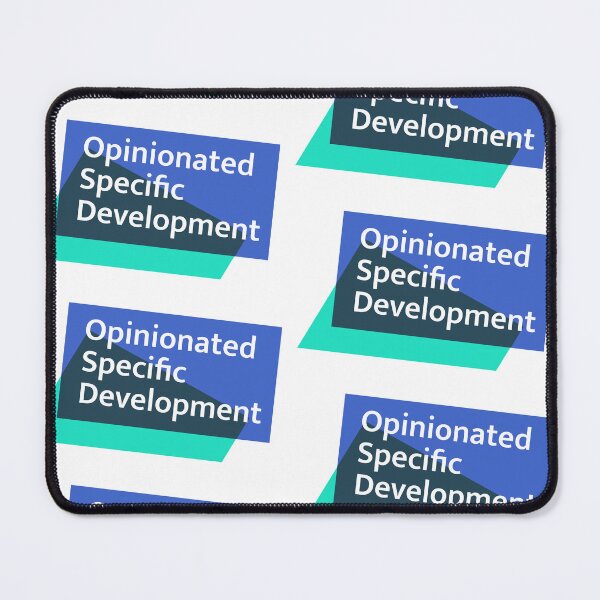 Item preview, Opinionated Specific Development designed and sold by ivanmejia.