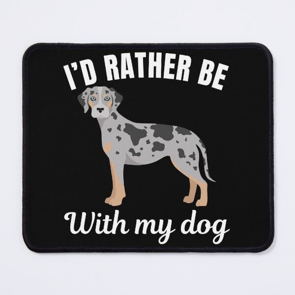 Item preview, I'd rather be with my dog, funny catahoula leopard dog breed owners or lovers saying  designed and sold by NBSStore.