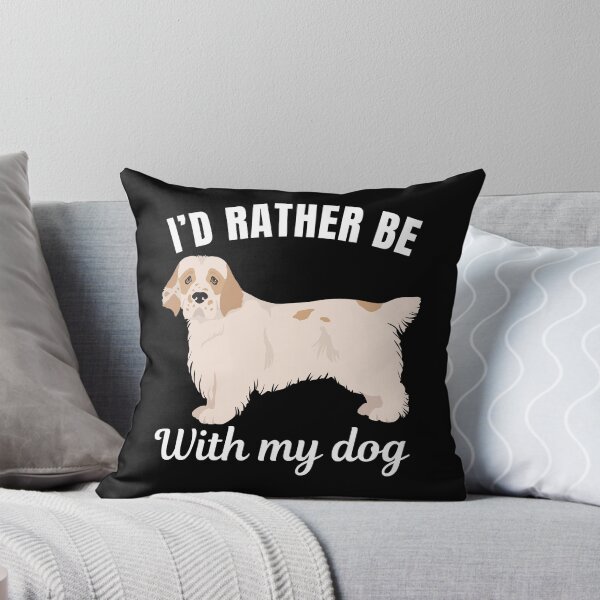 Item preview, I'd rather be with my dog, funny Clumber Spaniel breed owners or lovers saying  designed and sold by NBSStore.
