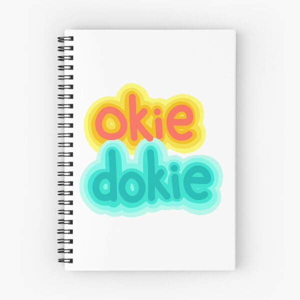 Item preview, okie dokie designed and sold by mairsaydraws.