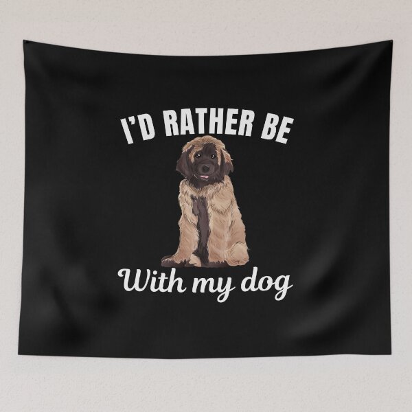 Item preview, I'd rather be with my dog, funny Leonberger breed owners or lovers saying  designed and sold by NBSStore.