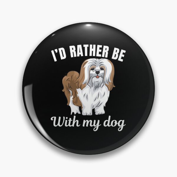 Item preview, I'd rather be with my dog, funny lhasa apso breed owners or lovers saying  designed and sold by NBSStore.