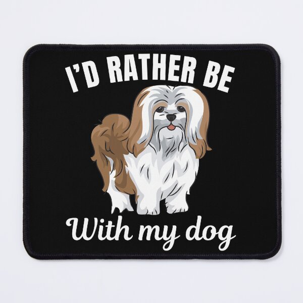 Item preview, I'd rather be with my dog, funny lhasa apso breed owners or lovers saying  designed and sold by NBSStore.