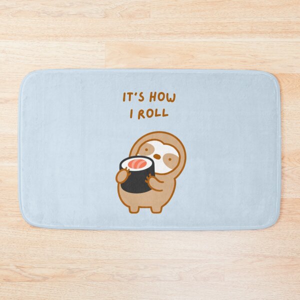 Item preview, It’s How I Roll Tuna Sushi Roll Sloth designed and sold by theslothinme.