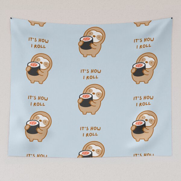 Item preview, It’s How I Roll Tuna Sushi Roll Sloth designed and sold by theslothinme.
