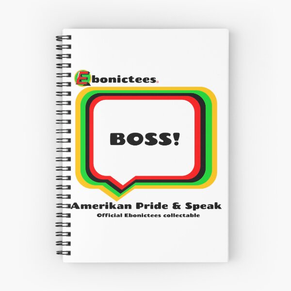 Item preview, BOSS! Ebonictees ebonic phrase. designed and sold by Ebonictees.
