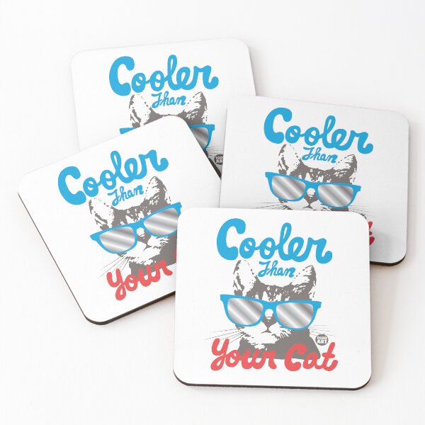 Item preview, cooler than your cat2 designed and sold by TODD GOLDMAN.