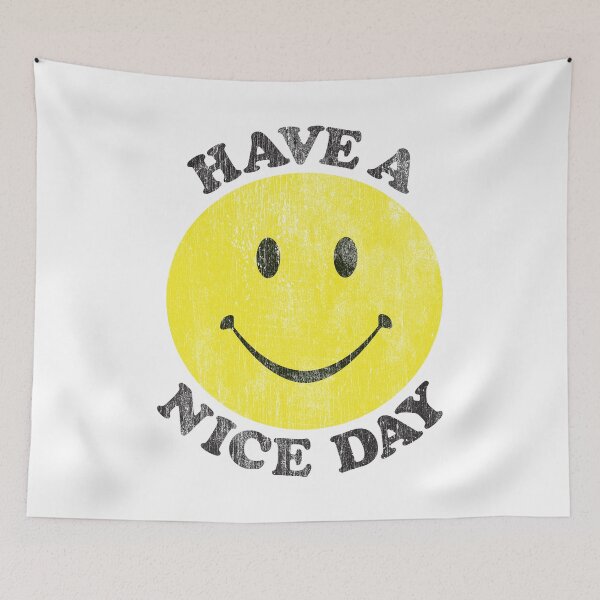 Item preview, Have A Nice Day designed and sold by brianhillDESIGN.