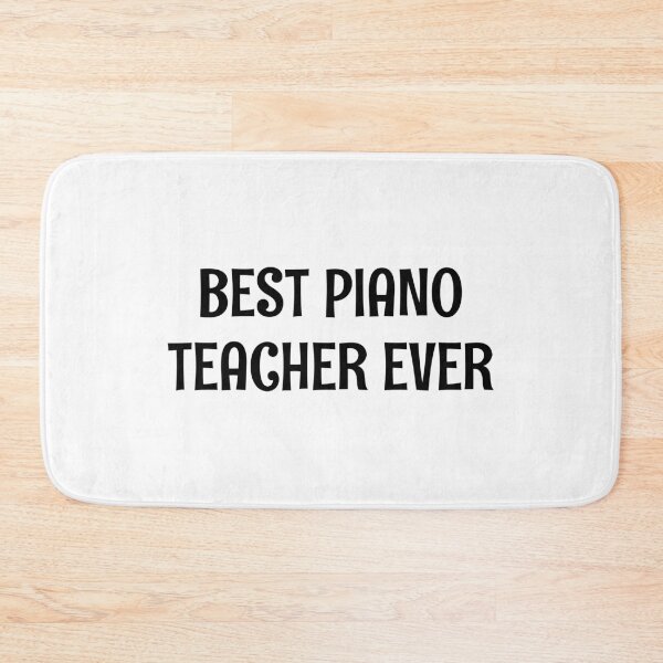 Item preview, Best piano teacher ever  designed and sold by Inspirationmotivation.