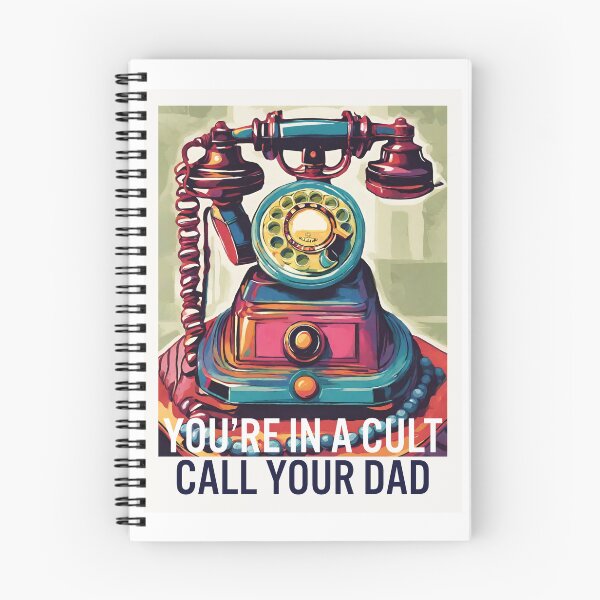 Item preview, You're In A Cult Call Your Dad True Crime Quote designed and sold by echowood26.