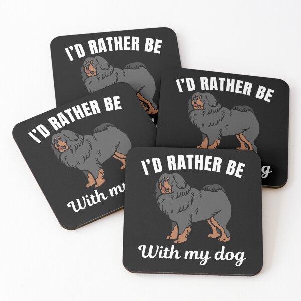 Item preview, I'd rather be with my dog, funny Tibetan Mastiff owners or lovers saying  designed and sold by NBSStore.