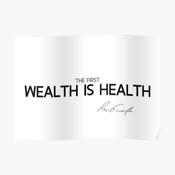 health is first wealth - waldo emerson Poster
