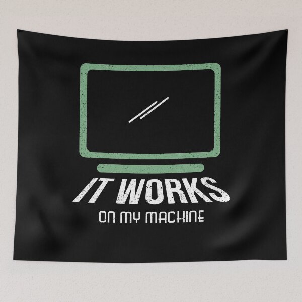 Item preview, It Works On My Machine  designed and sold by Kieran Abbott.