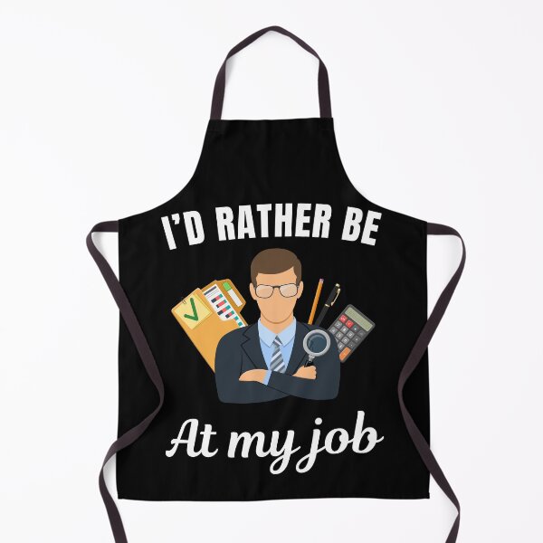 Item preview, I'd rather be at my job, funny Accountant profession or occupation saying designed and sold by NBSStore.