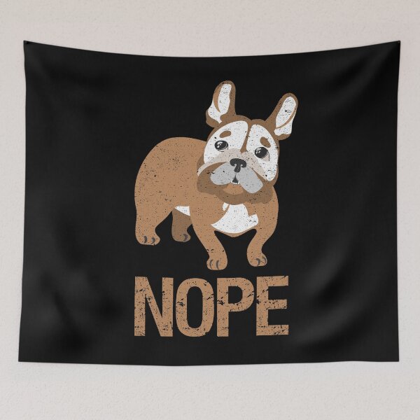 Item preview, Nope French Bulldog  designed and sold by Pricity Designs.