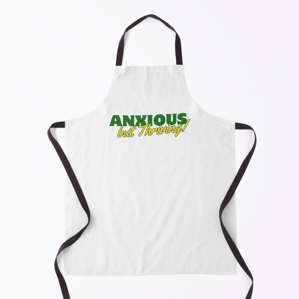 Item preview, Anxious and Thriving designed and sold by awlookhowcute.