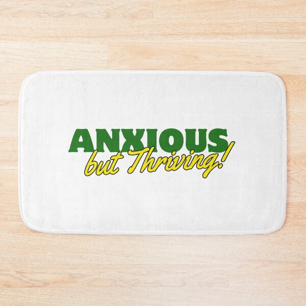 Item preview, Anxious and Thriving  designed and sold by awlookhowcute.