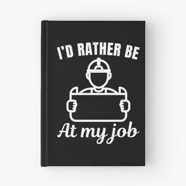 Item preview, I'd rather be at my job, funny architect profession or occupation saying designed and sold by NBSStore.