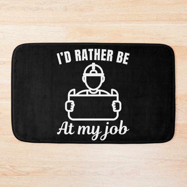 Item preview, I'd rather be at my job, funny architect profession or occupation saying designed and sold by NBSStore.