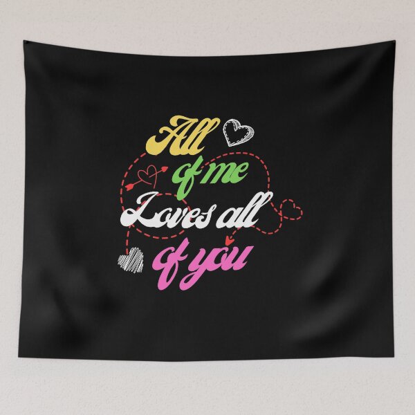 Item preview, All of me loves all of you designed and sold by Purrz.