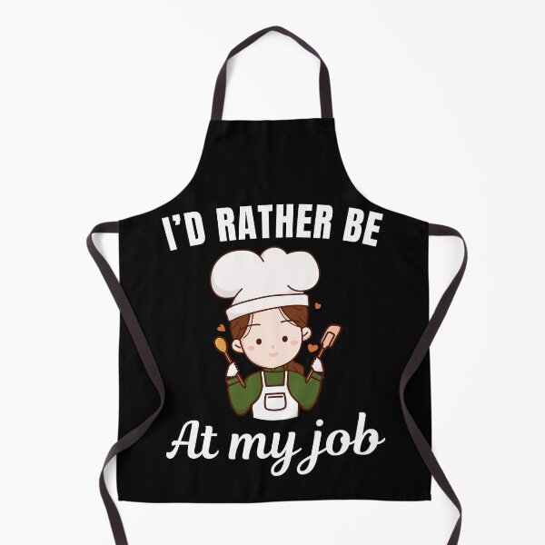 Item preview, I'd rather be at my job, funny baker profession or occupation saying designed and sold by NBSStore.