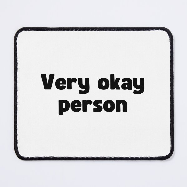 Item preview, Very Okay Person designed and sold by PurpleWay.