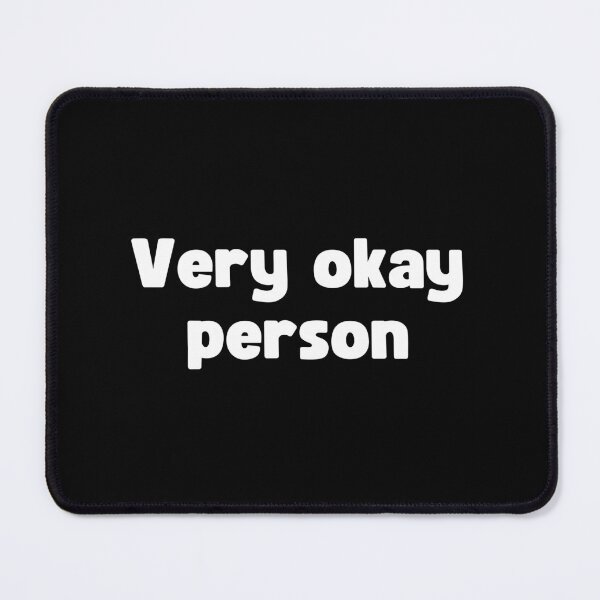 Item preview, Very Okay Person | Quotes designed and sold by PurpleWay.