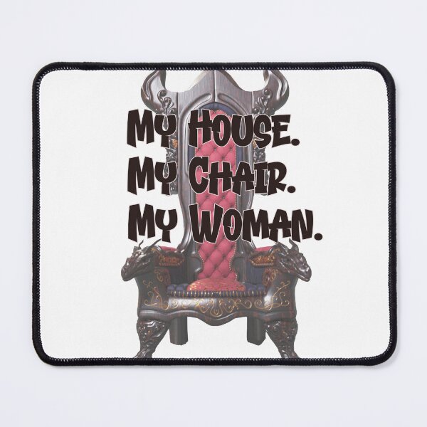 Item preview, My Chair, My Woman designed and sold by Celticrose721.