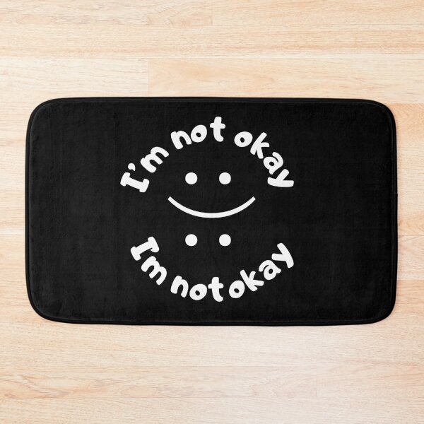 Item preview, Not okay: okay not okay and its okay quotes designed and sold by The  Knick Knack Nook.
